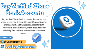 Buy Verified Chase Bank Accounts